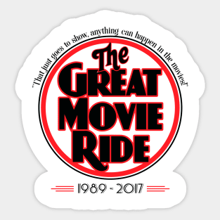 The Great Movie Ride 1989-2017 Sticker